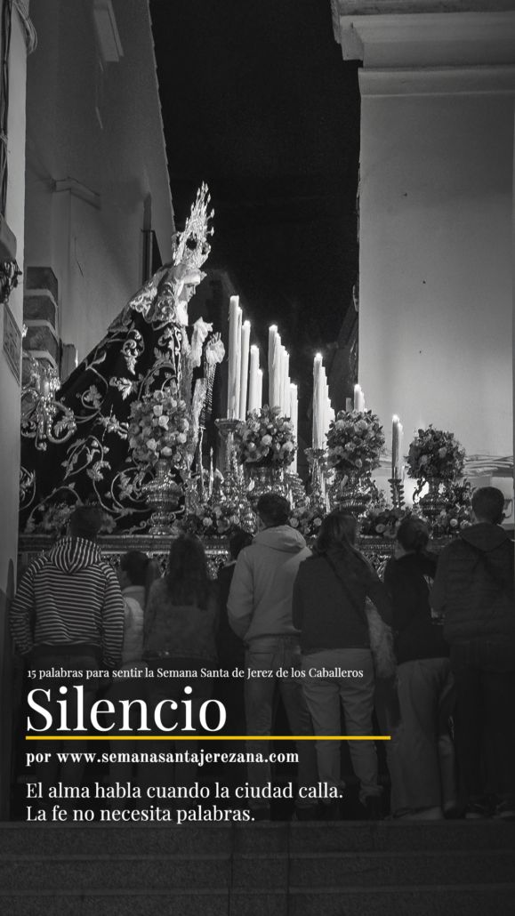 5 15 palabras para sentir la Semana Santa de Jerez de los Caballeros Silencio 15 palabras para sentir la Semana Santa de Jerez de los Caballeros Silencio semanasantajerezana.com