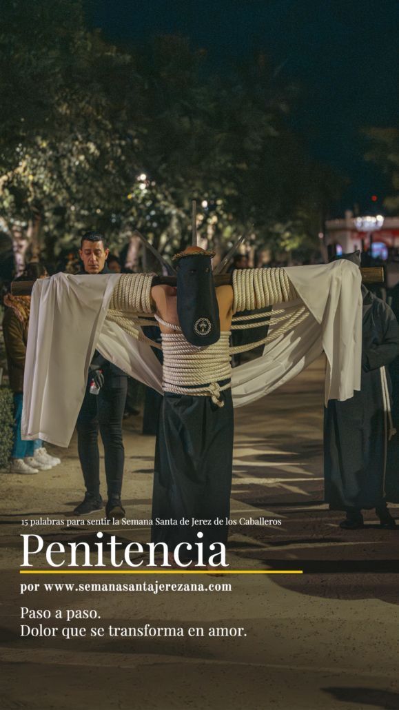 6 15 palabras para sentir la Semana Santa de Jerez de los Caballeros penitencia 15 palabras para sentir la Semana Santa de Jerez de los Caballeros Penitencia semanasantajerezana.com